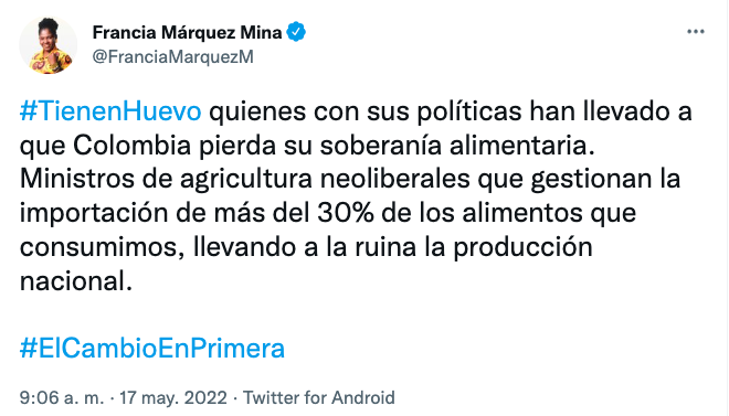 Francia Márquez afirma que el país importa mas del 30% de los alimentos.